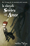 ALARGADA SOMBRA DEL AMOR LA